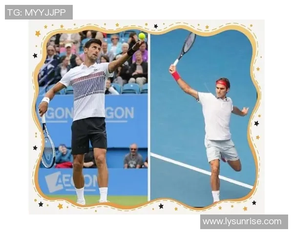 费德勒与德约科维奇历史交锋数据分析与精彩回顾